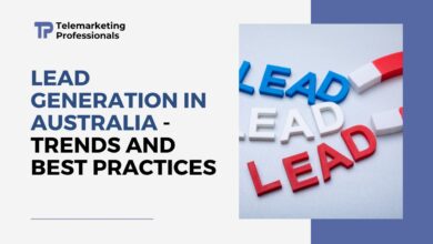 Lead Generation in Australia - Trends and Best Practices