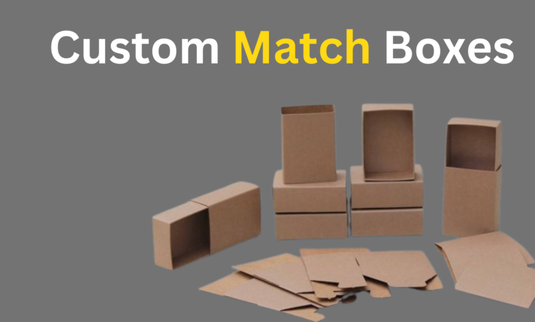 Custom Match Boxes