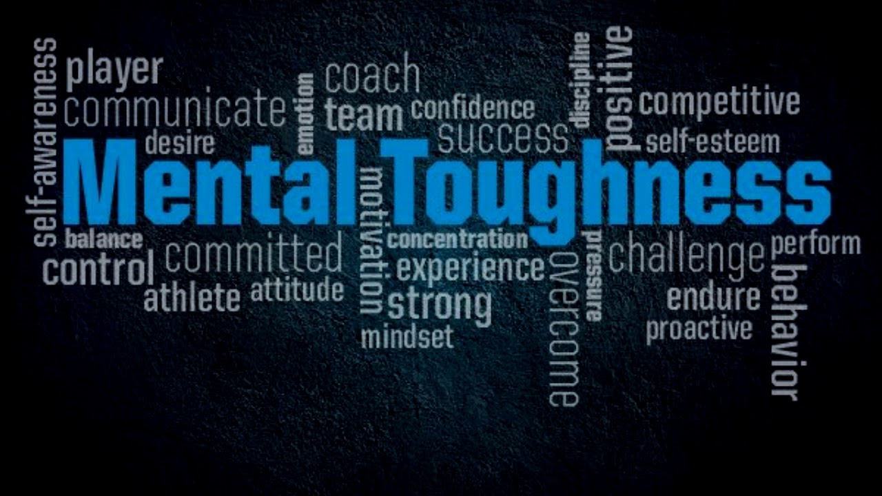 Mental Toughness